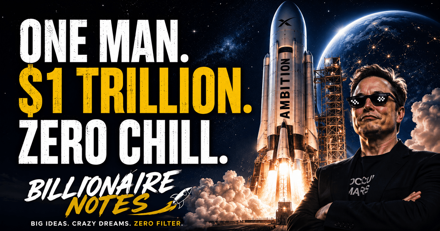 One Man. One Trillion Dollars. Zero Chill.